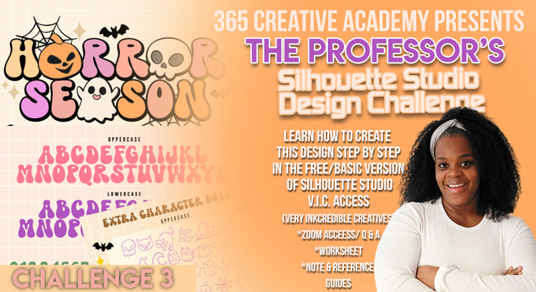 365 Creative Academy Silhouette Design Challenge 3 -  Spooky Season Multi Color V.I.C. Access
