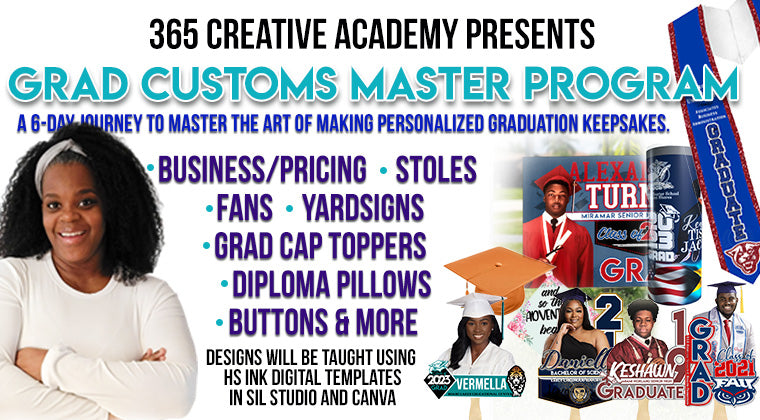 365 Creative Academy Graduation Customs Master Program
