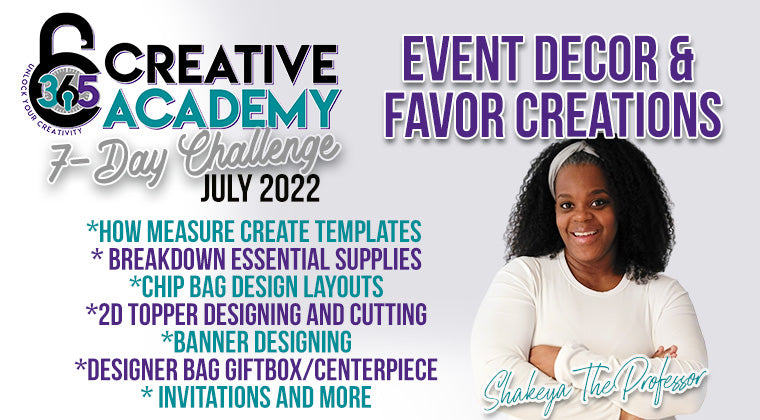 365 Creative Academy Event Décor & Favors Challenge July 2022