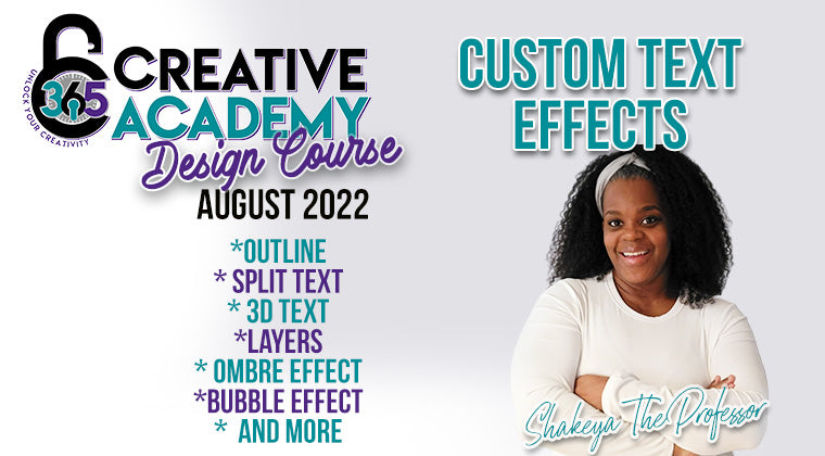 365 Creative Academy Text Effects 3 Day Challenge